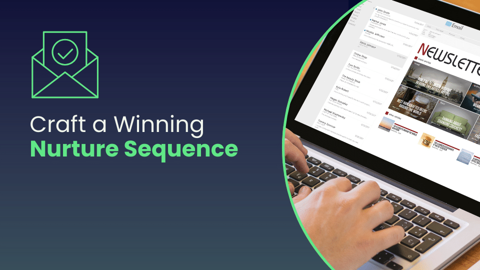Quick Fire Insights | Fundamentals of a Good Email Nurture Sequence